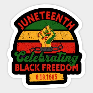 Juneteenth, Celebrating Black Freedom, 6-19-1865, Black History, Freedom Sticker